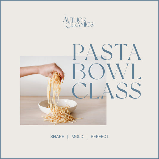 Shape, Mold, Perfect | Pasta Bowl Class